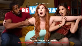 DareWeShare – No Shes My Bi Girlfriend/ Lauren Phillips & Scarlett Alexis